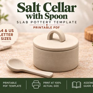 May include: A printable PDF slab pottery template for a salt cellar with spoon. The text reads Salt Cellar with Spoon, Slab Pottery Template, Printable PDF, A4 & US Letter Sizes, Printable PDF Template, Print at 100% Actual Size, Assembly Guide Included.