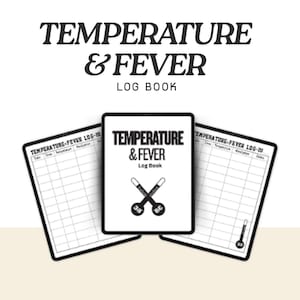 Può includere: Un registro in bianco e nero intitolato "TEMPERATURE & FEVER LOG BOOK" con due termometri incrociati. Due fogli di registro aggiuntivi su entrambi i lati. I fogli di registro hanno una griglia per la registrazione dei dati.