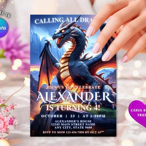 May include: A fantasy-themed invitation featuring a blue dragon with orange wings against a mountain backdrop. The invitation reads "Calling All Dragons" and invites guests to celebrate Alexander's 4th birthday on October 23rd at 2:00 PM. The design is Canva beginner friendly.