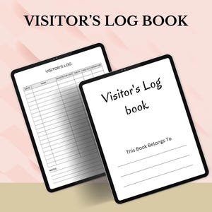Può includere: Due tablet neri che mostrano un registro dei visitatori. Un tablet mostra una pagina a righe con campi per data, nome e note. L'altro tablet mostra il titolo "Visitor's Log book" e il testo "This Book Belongs To".