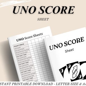 May include: Two white UNO score sheets with black text. The top sheet is open, showing a grid for tracking scores. The second sheet displays the words "UNO SCORE Sheet" and a graphic of UNO cards. The text "INSTANT PRINTABLE DOWNLOAD - LETTER SIZE & A4" is at the bottom.