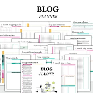 May include: A collection of printable blog planners with various layouts and designs. The planners include sections for goal setting, blog post checklists, research, and reviews. The color scheme features white, pink, teal, and yellow accents.