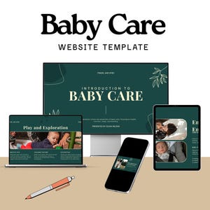 May include: A digital mockup of a baby care website template, displayed on a laptop, desktop monitor, tablet, and smartphone. The website's theme is dark teal with white text. A pen with orange accents is in the foreground.