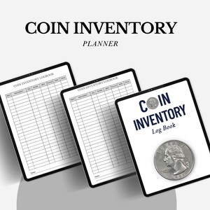 May include: Three digital tablets with black frames. The tablets show a coin inventory logbook, with the text "Coin Inventory Logbook" at the top. The rightmost tablet displays a quarter and the words "Coin Inventory Log Book". The words "Coin Inventory Planner" are at the top.