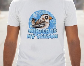 Winter Is My Season Shirt | Cute Snow Bunting Top for Kids, Sweatshirt, Hoodie