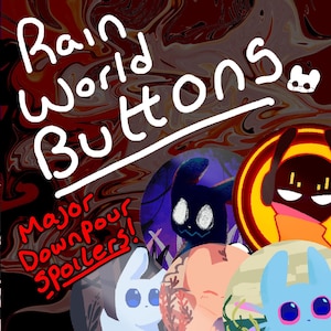 Puede incluir: Imagen de botones de Rain World con ilustraciones de personajes. El fondo tiene un patrón arremolinado rojo y marrón. El texto dice "Rain World Buttons" y "Major Downpour Spoilers!" en blanco y rojo. Varios diseños de botones circulares son visibles.