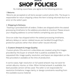 May include: A document titled SHOP POLICIES for LOUD MOUTH MERCH. It outlines four sections: Returns, Shipping & Delivery, Custom Artwork & Image Quality, and Personalization & Communication, detailing terms regarding order fulfillment and buyer responsibilities.