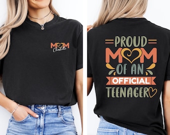 Personalized Proud Mom of Teenager Shirt, Mother's Day Gift