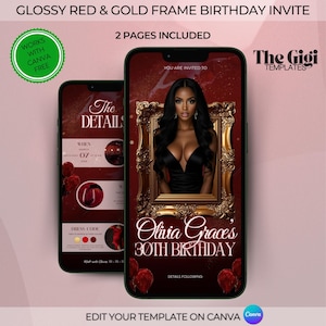 May include: A digital birthday invitation template with a glossy red and gold frame design. The invitation features a photo of a woman in a black dress within a gold frame. Text includes "Olivia Grace's 30th Birthday" and "Edit Your Template on Canva".