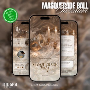 Könnte beinhalten: Drei Smartphone-Bildschirme mit einer Einladung zum Maskenball. Das Design zeigt eine goldene Maske, Kerzen und eleganten Text. Die Einladung enthält Details, ein Menü und Informationen zum Dresscode. Die Gigi-Vorlagen sind enthalten.