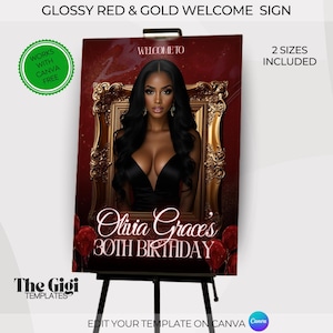 May include: A glossy red and gold welcome sign with the text "Welcome To" and "Olivia Grace's 30th Birthday." The sign includes a photo of a woman in a black dress. The sign is on a black easel.