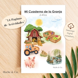 May include: A white activity book titled Mi Cuaderno de la Granja 4 Años featuring illustrations of a red barn, an orange tractor, a golden retriever, two baskets of produce, a pig with a piglet, rabbits, and ducks in a pond with text.