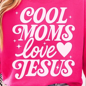 Cool Moms Love Jesus svg png, Christian PNG, Christian SVG, Retro Sublimation Design Download, Trendy Shirt Design, Christian Mom png