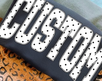 Custom Polka Dot Name PNG, Retro Varsity Bubble Letter Sublimation Design, Personalized Shirt Download, Black White Outline Text