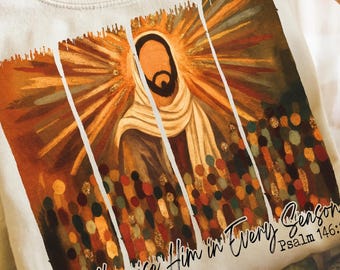 Christian Fall Jesus PNG, I Will Praise Him in Every Season, Psalm 146:2 Autumn Sublimation Design, Religious Faith Shirt PNG
