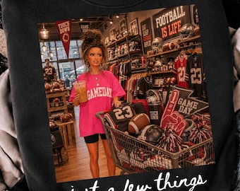 Just A Few Things PNG, Football Game Day Girl Design, Funny Football Fan Graphic, Football Season Shirt PNG, Sports Mom Digital Download