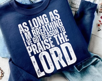 Praise the Lord PNG SVG, Christian Quote Design, Faith Typography Shirt Graphic, Religious Saying Cut File