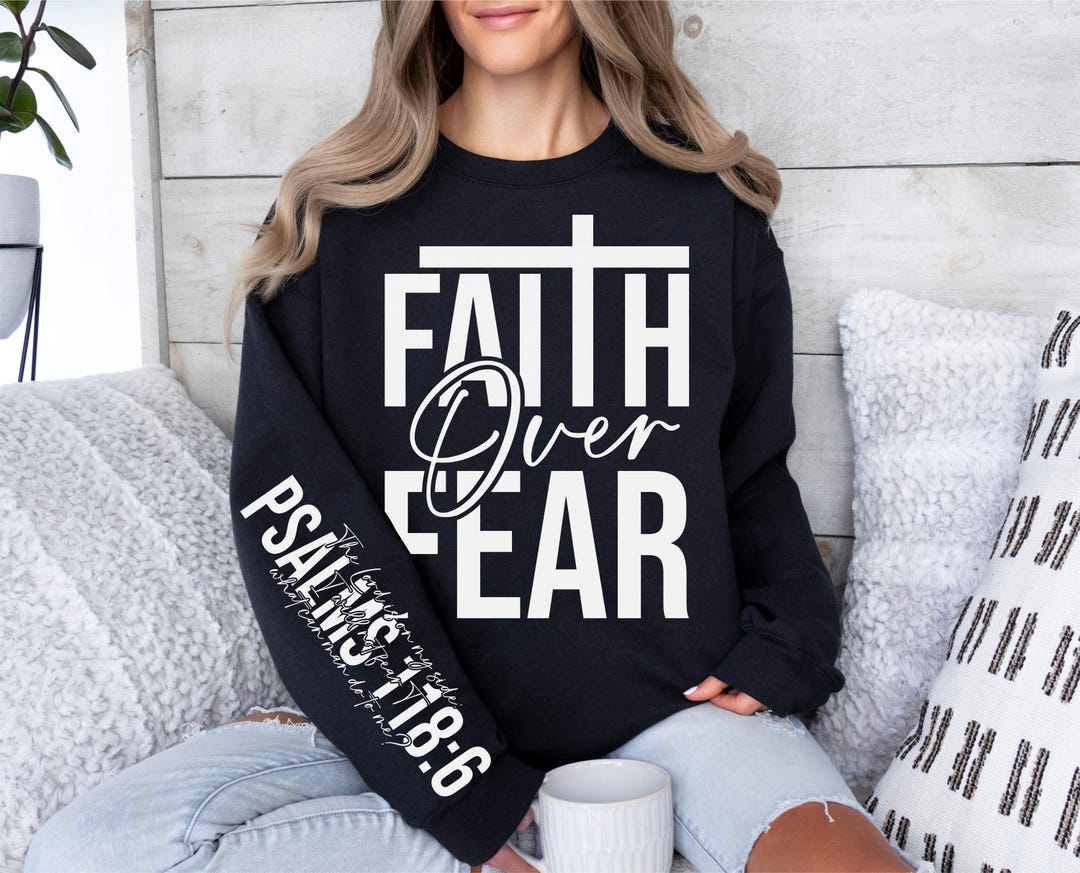Faith Over Fear SVG, Christian Shirt Svg, Faith Svg Design, Jesus Svg ...