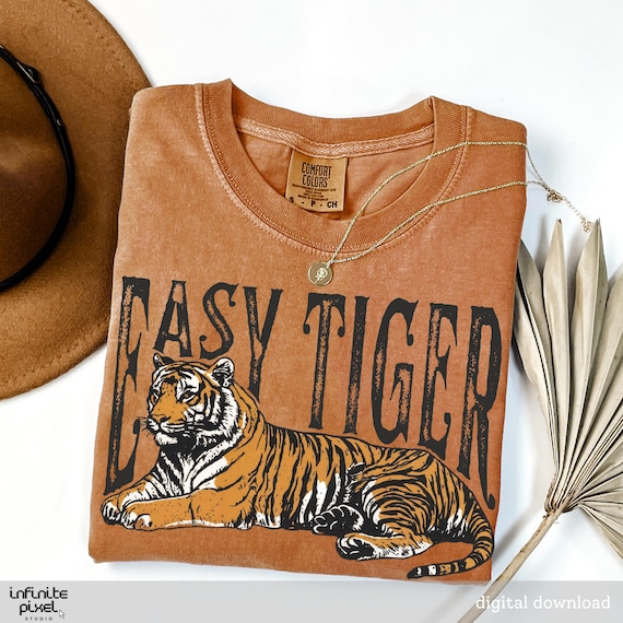 Easy Tiger Png, Retro Tiger Png, Retro Tiger Design, Trendy Tiger Shirt Png Sublimation Design, Trendy Tiger, Sublimation Design