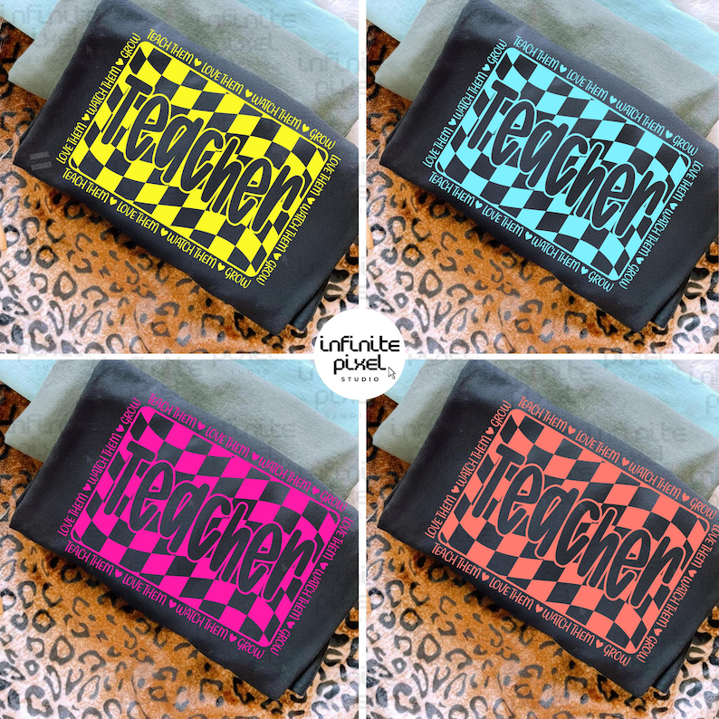 May include: Four black t-shirts with the word "Teacher" in a checkered design. The word is in yellow, blue, pink, and orange. The text "Teach them, love them, watch them grow" surrounds the checkered design.
