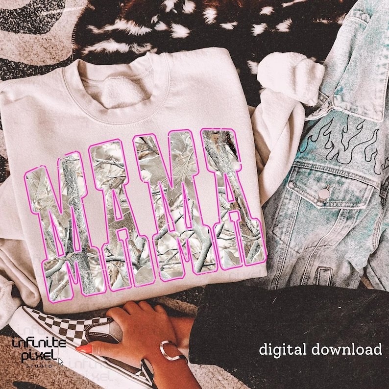 May include: A cream-colored sweatshirt with the word "MAMA" in large, pink-outlined letters filled with a camouflage pattern. A denim jacket with flame designs and a checkered shoe are also visible. The words "digital download" are in the bottom right corner.