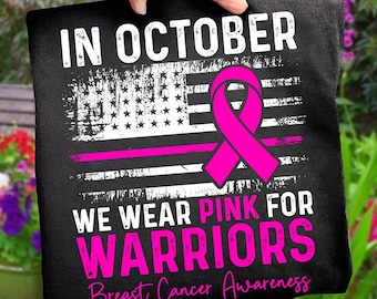 Breast Cancer Awareness PNG SVG | In October We Wear Pink For Warriors PNG Svg | Pink Ribbon Png | Support Breast Cancer American Flag Png