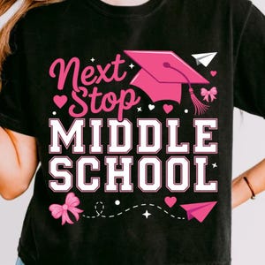Next Stop Middle School Pink Coquette Bow SVG PNG | 5th Grade Graduation Girl Design | Cute Tween Sublimation Clipart