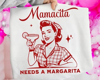Mamacita braucht eine Margarita Lustiger Tequila PNG, Tequila Liebhaber PNG, Margarita Liebhaber Geschenk, Tequila Trinken SVG, Lustige Mamacita Tequila Png