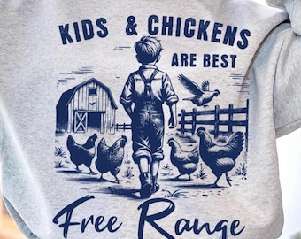 Home Sweet Homestead PNG SVG, Free Range Kids & Chickens, Vintage Farm Life, Rustic Farmhouse Shirt, Country Living, Backyard Chicken PNG
