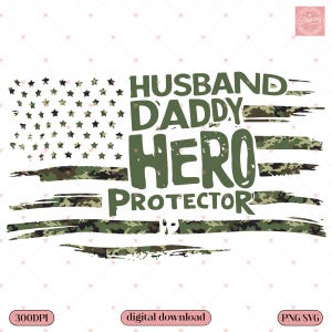 Esposo, papá, protector, héroe PNG SVG, camisa de caza de camuflaje PNG, el mejor papá del mundo PNG, papá militar PNG, papá camuflaje PNG, regalo del Día del Padre