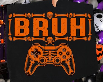 BRUH Gamer Skull Bones PNG SVG | Video Game Controller Skeleton Design | Funny Gaming Digital Download for T-Shirts