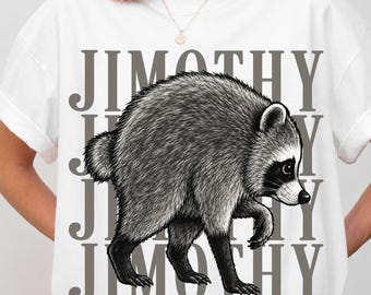 Jimothy Raccoon PNG, Seattle Short Spine Raccoon T-Shirt Design, Viral Raccoon Meme, Funny Trash Panda Graphic, Animal Lover Gift