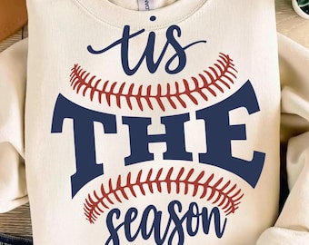 Tis The Season PNG SVG – Baseball & Softball Season Design, Game Day Shirt Graphic, Baseball Mama Sublimation, Sports Vibes Digital Download