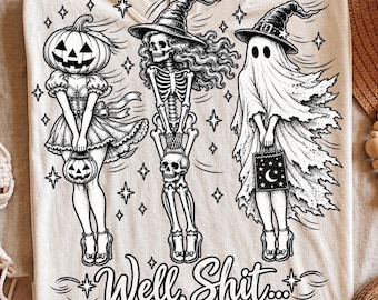 Well Shit Funny Skeleton PNG, Dark Humor Halloween Shirt Design, Ghost Sublimation Design, Trendy Fall PNG