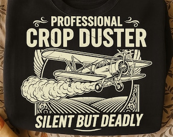 Professional Crop Duster PNG, Men’s Shirt Cut File, Father’s Day Humor SVG PNG, Funny Men’s Digital Design for Cricut