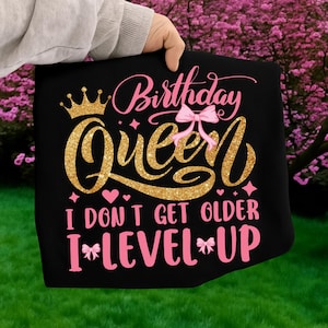 Coquette Birthday Queen PNG | I Don't Get Older I Level Up | Pink Birthday Sublimation | Birthday Diva Girl Shirt | Digital Download