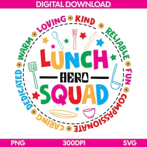 School Lunch Hero Squad PNG SVG | Funny Cafeteria Worker Shirt Design | Lunch Lady Squad Digital Download