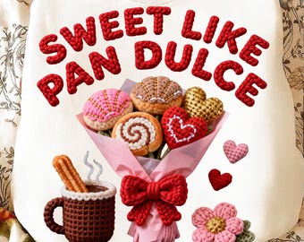 Dulce como pan dulce PNG / Diseño latino de San Valentín con hilo sintético / Sublimación de corazón de concha