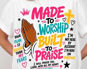 Christian Streetwear PNG SVG, Made to Worship Built to Praise Design, Urban Faith-Based Graphic, Modern Bible Verse Street Style Sublimation