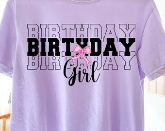 Birthday Girl Shirt SVG PNG, Coquette Bow Birthday SVG, Preppy Girl Birthday Shirt Png, Cricut Cut File, Sublimation Design