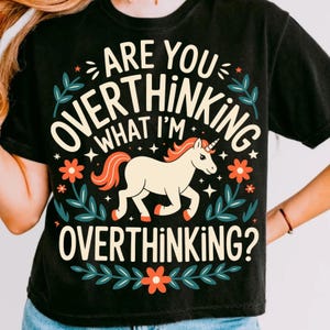 Horse Are You Overthinking What I'm Overthinking? PNG SVG – Funny Horse Design – Equestrian Humor Clipart – Mental Health Overthinking