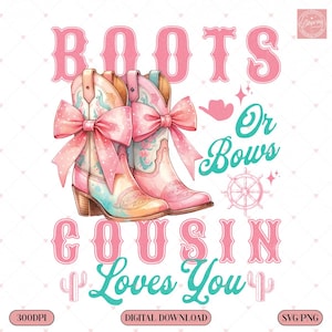 Boots or Bows Gender Reveal PNG | Cousin Loves You | Cute Gender Reveal Decorations | Digital Download