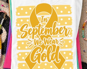 Childhood Cancer Polka Dots PNG SVG, In September We Wear Gold PNG, Gold Ribbon Png, Childhood Cancer Awareness Png