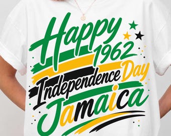 Proud Jamaican PNG SVG, Happy Independence Day Jamaica 1962 PNG, Jamaican Pride Shirt Design, Patriotic Jamaica Flag Digital Download