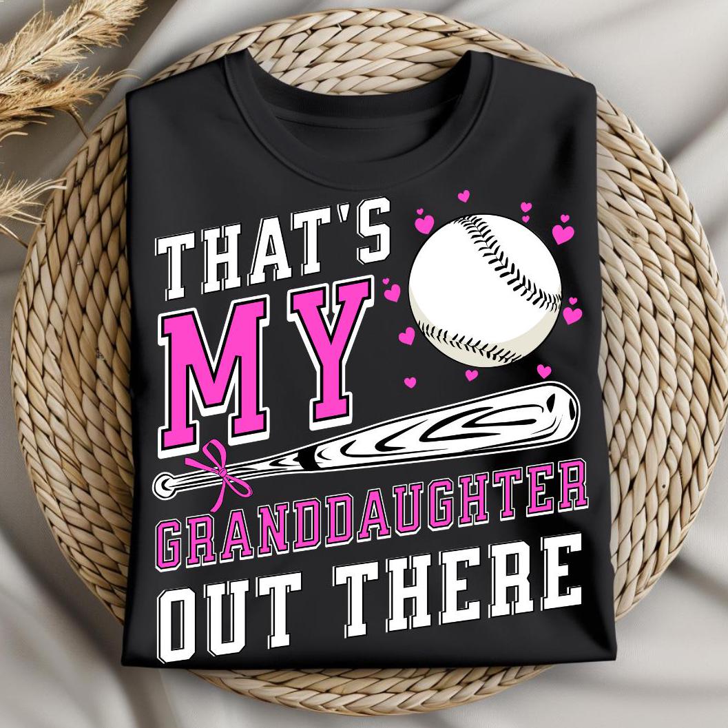 That's My Granddaughter Out There PNG SVG | Baseball mom png | Softball Grandma Sublimation File