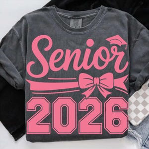 Coquette Senior 2026 Png Svg, Preppy Senior Shirt Design, Class of 2026 Png, Senior Mom Svg, Pink Girly Graduation High School Sublimation