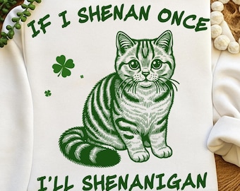 Om jag skämtar en gång, så skämtar jag PNG – St. Patrick's Day-katt | Rolig skämtdesign | Turgrön klöver Shamrock PNG