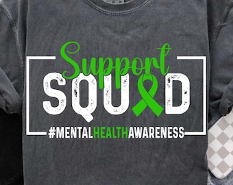 Mental Health Awareness Support Squad SVG PNG | Digitaal zelfzorgontwerp | Shirt voor geestelijke gezondheid is belangrijk | Bewustzijnscadeau downloaden