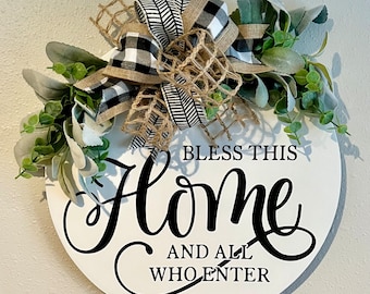 Bless This Home and All Who Enter Door Hanger/Welcome Sign/Front Door