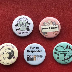 Custom Designed Vet, Vet Tech Life 32mm Durable Pin Back Buttons